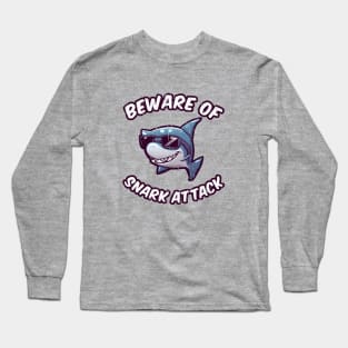 Beware of Snark Attack Long Sleeve T-Shirt